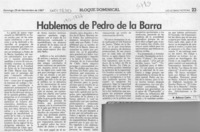 Hablemos de Pedro de la Barra  [artículo] Baltazar Castro.
