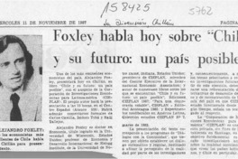 Foxley habla hoy sobre "Chile y su futuro, un país posible"  [artículo].
