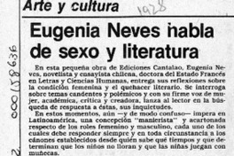 Eugenia Neves habla de sexo y literatura  [artículo] Isabel Barrientos Díaz.