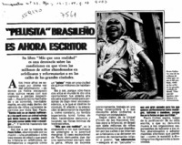 "Pelusita" brasileño es ahora escritor  [artículo].