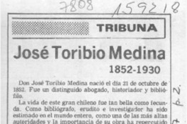 José Toribio Medina 1852-1930  [artículo] Hernán de la Carrera Cruz.