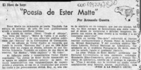 Poesía de Ester Matte  [artículo] Armando Guerra.