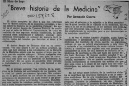 "Breve historia de la medicina"  [artículo] Armando Guerra.