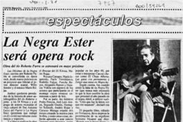 La Negra Ester será opera rock  [artículo].