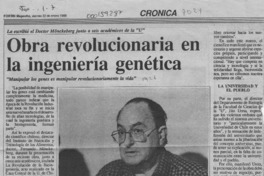 Obra revolucionaria en la ingeniería genética  [artículo].
