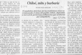 Chiloé, mito y barbarie  [artículo] Edmundo Moure.