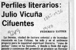Perfiles literarios, Julio Vicuña Cifuentes  [artículo] Federico Tatter.