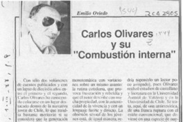 Carlos Olivárez y su "Combustión interna"  [artículo] Emilio Oviedo.