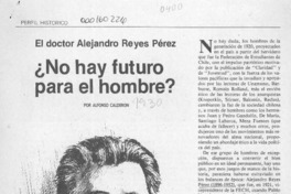 No hay futuro para el hombre?  [artículo] Alfonso Calderón.
