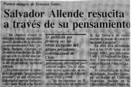 Salvador Allende resucita a través de su pensamiento  [artículo].