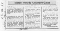 Marzo, mes de Alejandro Galaz  [artículo] Juan Meza Sepúlveda.
