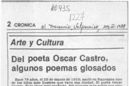 Del poeta Oscar Castro, algunos poemas glosados  [artículo] Adolfo Schwarzenberg.