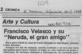 Francisco Velasco y su "Neruda, el gran amigo"
