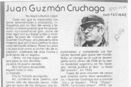 Juan Guzmán Cruchaga  [artículo] Marino Muñoz Lagos.