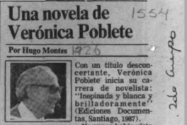 Una novela de Verónica Poblete  [artículo] c Hugo Montes.