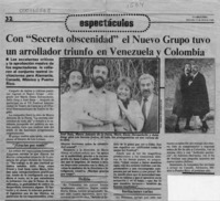 Con "Secreta obscenidad" el Nuevo Grupo tuvo un arrollador triunfo en Venezuela y Colombia  [artículo]
