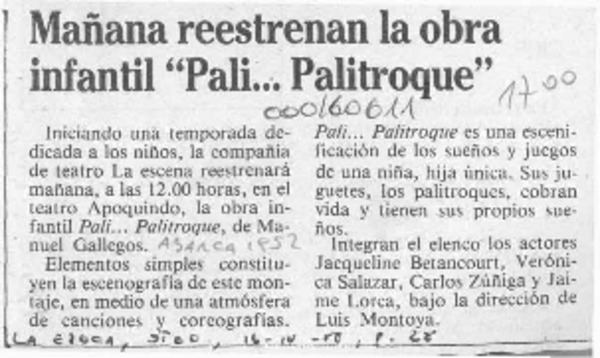 Mañana reestrenan la obra infantil "Pali -- palitroque"  [artículo].