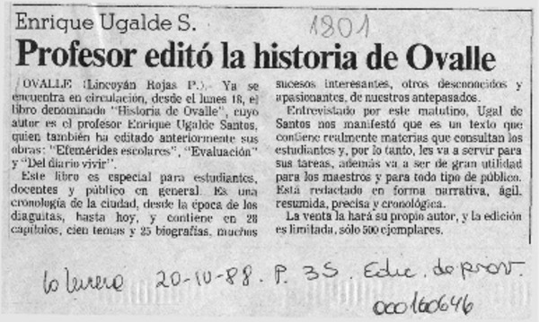 Profesor editó la historia de Ovalle  [artículo] Lincoyán Rojas P.