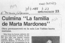 Culmina "La familia de Marta Mardones"  [artículo].