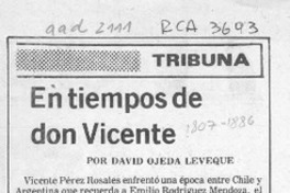 En tiempos de don Vicente  [artículo] David Ojeda Leveque.