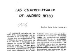 Las cuatro etapas de Andrés Bello  [artículo] Darío de la Fuente D.