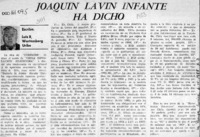 Joaquín Lavín Infante ha dicho  [artículo] Luis R. Wartemberg Uribe.