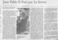 Juan Pablo II pasó por La Serena  [artículo] Fernando de la Lastra.