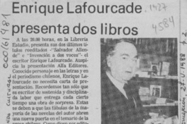 Enrique Lafourcade presenta dos libros  [artículo].