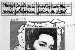 Margot Loyola en la investigación musical folklórica festiva de Chiloé  [artículo] Carlos Gómez Vera.