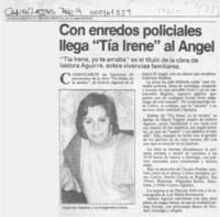 Con enredos policiales llega "Tía Irene" al Angel  [artículo].