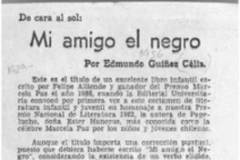 Mi amigo el negro  [artículo] Edmundo Guíñez Cáliz.