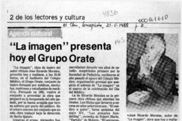 "La Imagen" presenta hoy el Grupo Orate  [artículo].