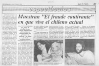 Muestran "El fraude cautivante" en que vive el chileno actual  [artículo].