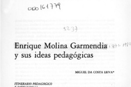 Enrique Molina Garmendia y sus ideas pedagógicas  [artículo] Miguel Da Costa Leiva.