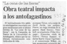 Obra teatral impacta a los antofagastinos  [artículo].