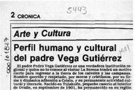 Perfil humano y cultural del padre Vega Gutiérrez  [artículo] Pedro Mardones Barrientos.
