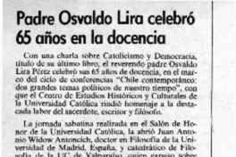 Padre Osvaldo Lira celebró 65 años en la docencia  [artículo].