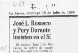 José L. Rosasco y Pury Durante insisten en el Sí  [artículo].