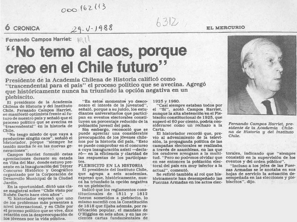 "No temo al caos, porque creo en el Chile futuro"  [artículo].