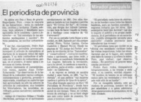 El periodista de provincia  [artículo] Sergio Ramón Fuentealba.