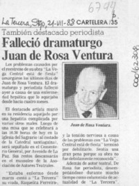 Falleció dramaturgo Juan de Rosa Ventura  [artículo].