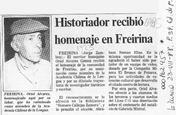 Historiador recibió homenaje en Freirina  [artículo] Jorge Zambra.