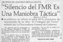 "Silencio del FMR es una maniobra táctica"  [artículo].