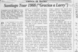 Santiago Tour 1988 ("Gracias a Larry")  [artículo] Luisa Ulibarri.
