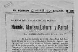 Neruda, Mariano Latorre y Parral