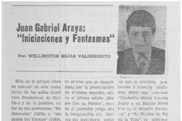 Juan Gabriel Araya, "Iniciaciones y fantasmas"