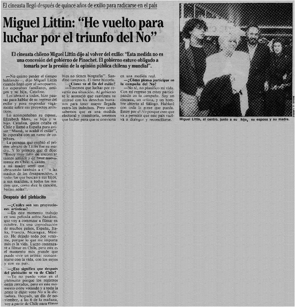 Miguel Littin, "He vuelto para luchar por el triunfo del No"