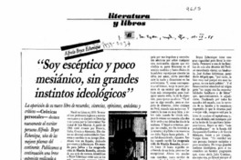 "Soy escéptico y poco mesiánico, sin grandes instintos ideológicos"  [artículo] Jorge Aliaga.
