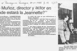 Alvaro Muñoz, director y actor en "Dónde estará la Jeanette?"  [artículo].