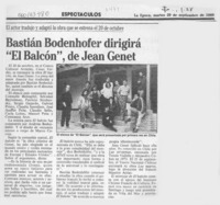 Bastián Bodenhofer dirigirá "El balcón", de Jean Genet  [artículo].